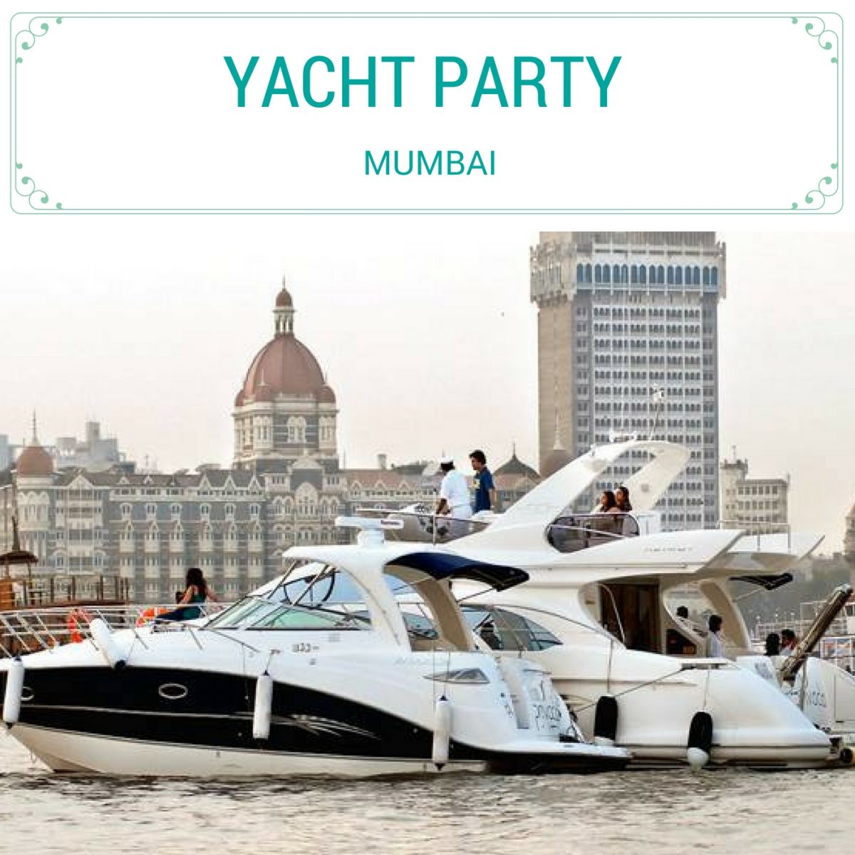 Add to Your Bucket List Yacht Party in Mumbai