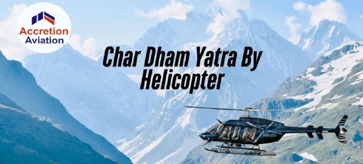 Experience the Divine Skies: Your Ultimate Char Dham Yatra by Helicopter